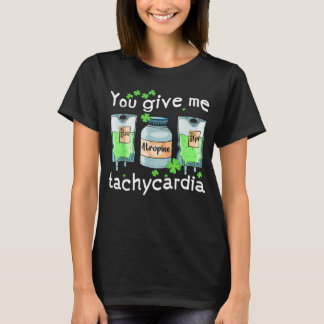 Camiseta Você Me Dá Taquicardia Enfermeira Dia De São Patrí