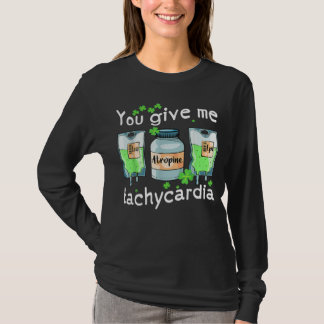Camiseta Você Me Dá Taquicardia Enfermeira Dia De São Patrí