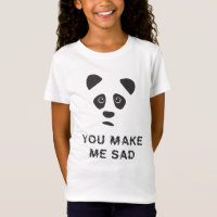 Você me deixa triste. Triste panda.