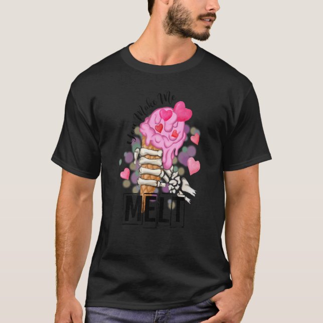 Camiseta Você Me Faz Derreter Esqueletos Sorvetes Mão Feliz (Frente)
