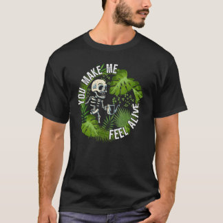 Camiseta Você me faz sentir vivo plantas