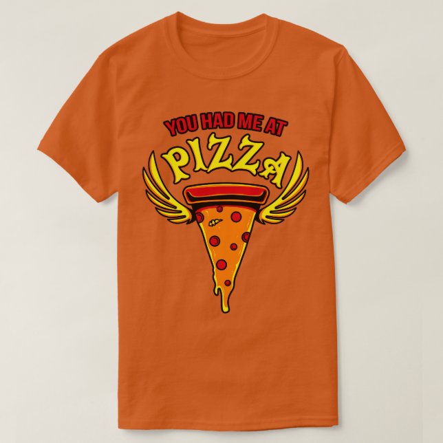Camiseta Você me fez na Pizza Fast Comida Divertida Present (Frente do Design)