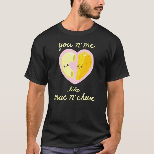 Camiseta Você Me Gosta De Mac N Queijo Mac N Queijo Comida (Frente)
