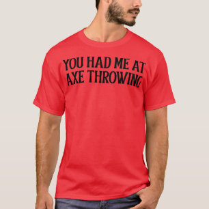 Camiseta Você me pegou no Ax Thwing 4