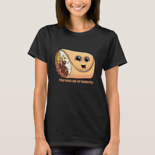Camiseta Você me pegou no Burrito Comida mexicano.