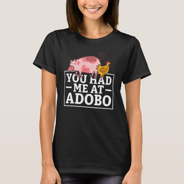 Camiseta Você Me Teve Em Adobo (Frente)