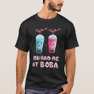 Camiseta Você Me Teve Em Boba Cute Bubble Bebidas - Boba