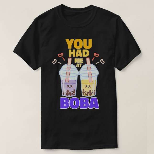 Camiseta Você Me Teve Em Boba Cute Bubble Tea (Frente do Design)