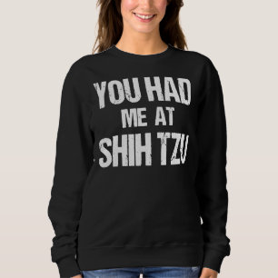 Camiseta Você Me Teve Em Shih Tzu