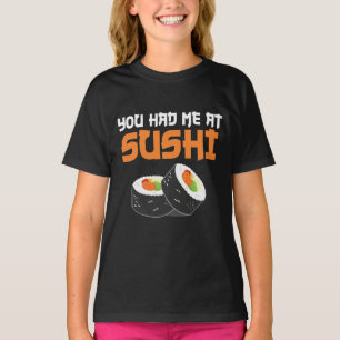 Camiseta Você Me Teve Em Sushi - Sushi Lovers