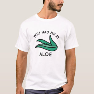 Camiseta Você Me Teve Na Aloe