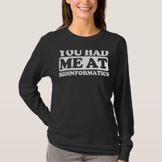 Camiseta Você Me Teve Na Bioinformática
