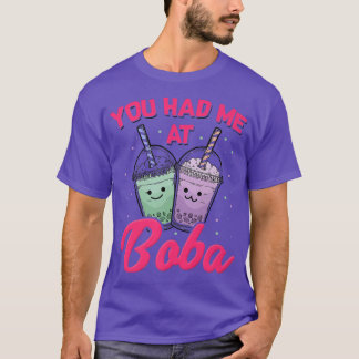 Camiseta Você Me Teve Na Boba Tea Lover Bebendo Tea Cup