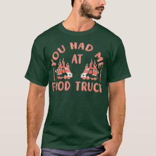 Camiseta Você Me Teve Na Comida 3228