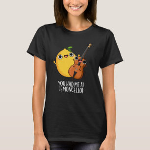 Camiseta Você Me Teve Na Lemon-Cello Engraçada Bebida Escur