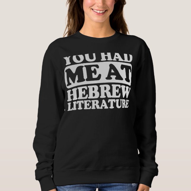 Camiseta Você Me Teve Na Literatura Hebraica (Frente)