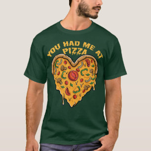 Camiseta Você Me Teve Na Pizza Heart Namorado
