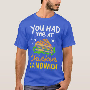 Camiseta Você Me Teve Na Sanduíche De Frango