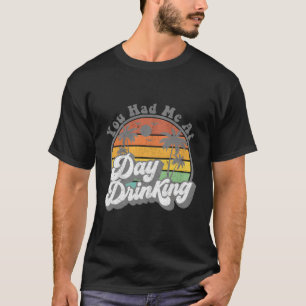 Camiseta Você Me Teve No Dia Bebendo Praia Verão