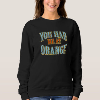 Camiseta Você Me Teve No Laranja Turístico, Viajante De Hum