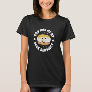 Camiseta Você Me Teve No Ovo Bento - Ovos Benedicto