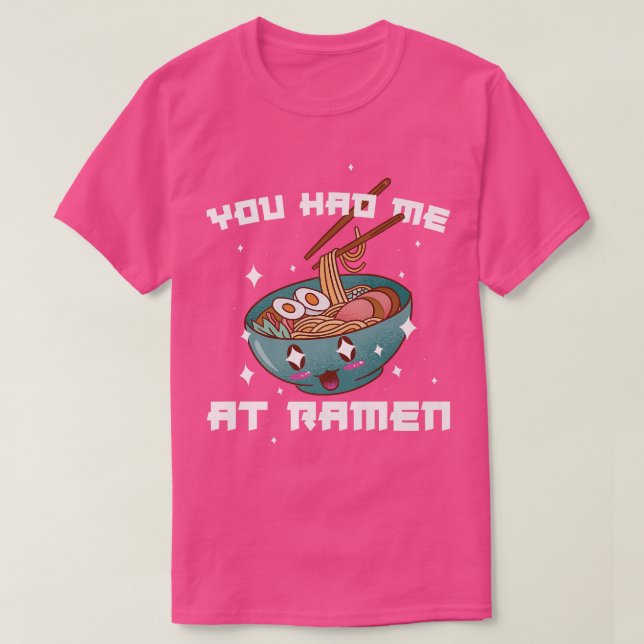 Camiseta Você Me Teve No Ramen3031 (Frente do Design)