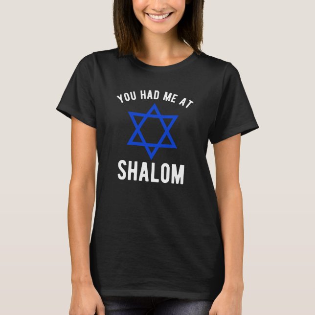 Camiseta Você Me Teve No Shalom - Presente Judeu Engraçado (Frente)