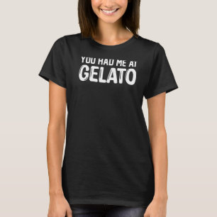 Camiseta Você Me Teve No Sorvete Gelato