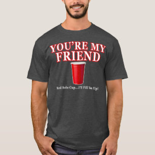 Camiseta Você, Meu Amigo Da Copa Vermelha, Irei Encher Sua