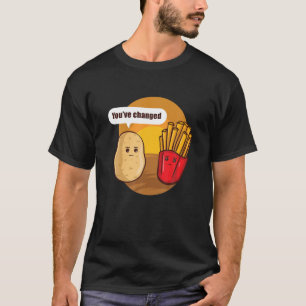 Camiseta Você Mudou O Pote Vegetal De Batata Frita Frances
