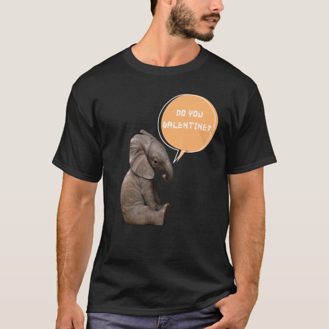 Camiseta Você Namorados Ama Um Bastante Elefante? (Frente)