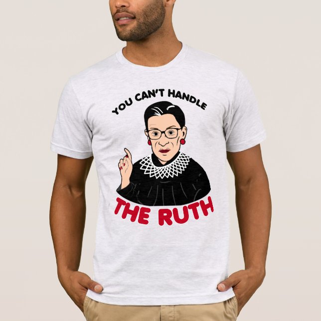 Camiseta Você não aguenta a Ruth (Frente)