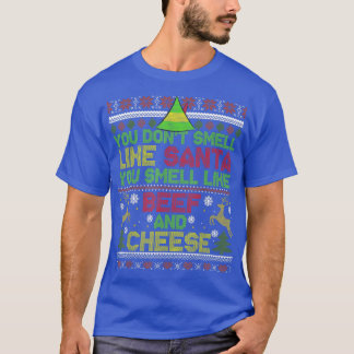 Camiseta Você não cheira a Papais noeis que você cheira com