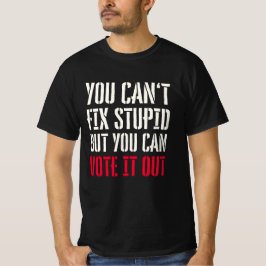 CAMISETA VOCÊ NÃO CONSEGUE CONSERTAR ESTÚPIDO, MAS VOCÊ POD