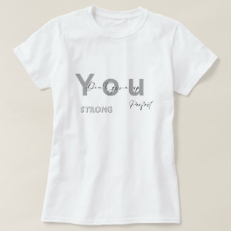 Camiseta Você não desiste do perfeito forte básico