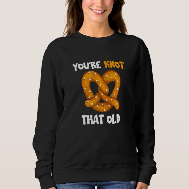 Camiseta Você não é aquele velho Pretzel Knot Pun Bakery Pa (Frente)
