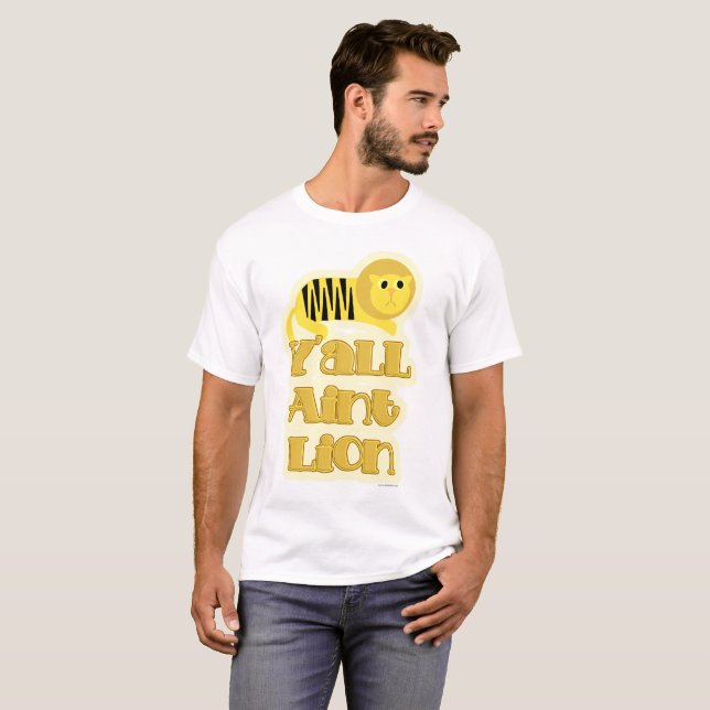 Camiseta Você Não É Lion Engraçado Slogan De Cartoon Animal (Frente Completa)