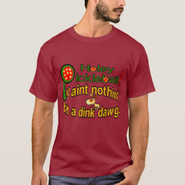 Camiseta Você não é nada além de um cachorro-dinho