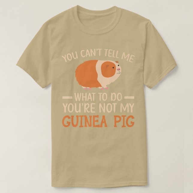 Camiseta Você não é o meu guincho roedor Cavy Furry Pet Ani (Frente do Design)