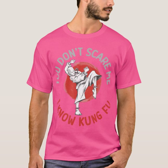 Camiseta Você Não Me Assusta Eu Sei Kung Fu (Frente)