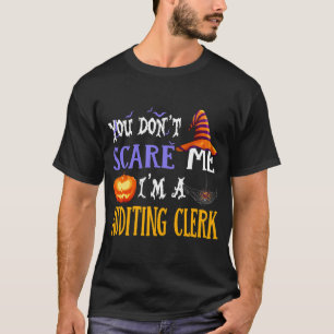 Camiseta Você Não Me Assusta Eu Sou Um Auditor De Contabili