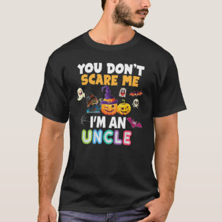 Camiseta Você não me assusta Eu sou um tio Halloween Não po