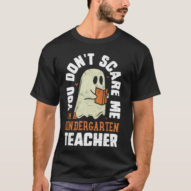 Camiseta Você não me assusta Eu sou uma Professora do Jardi (Frente)