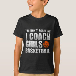 Camiseta Você não me assusta, eu treino as garotas.