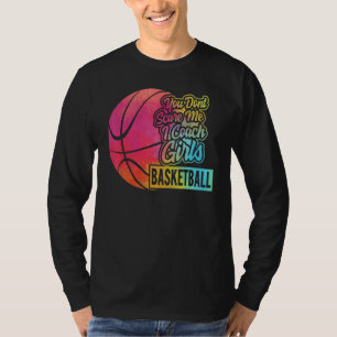 Camiseta Você Não Me Assusta Eu Treino Basquete Feminino Es
