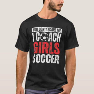 Camiseta Você Não Me Assusta Eu Treino Futebol Feminino Tre