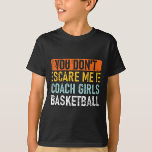 Camiseta Você não me assusta, eu treino garotas.