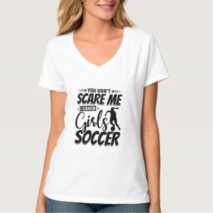 Camiseta Você não me assusta. Eu treino garotas...