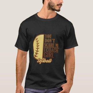 Camiseta Você não me assusta, eu treino Softball da Menina