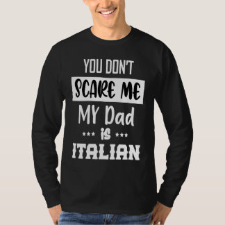 Camiseta Você Não Me Assusta Meu Pai é Italiano Itália Itá